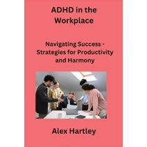 ADHD in the Workplace