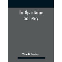 Alps in nature and history