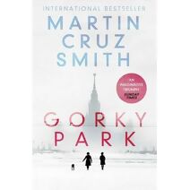Gorky Park (Arkady Renko Novels)