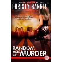 Random Acts of Murder (Holly Anna Paladin Mysteries)