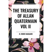 Treasury of Allan Quatermain Vol II