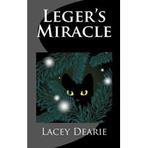 Leger's Miracle (Leger Cat Sleuth Mysteries)