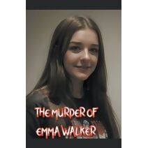 Murder of Emma Walker
