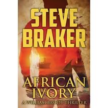 African Ivory (William Brody's African Action Thriller)