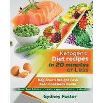 Ketogenic Diet Recipes in 20 Minutes or Less