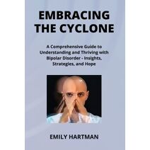 Embracing the Cyclone