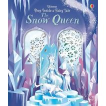 Peep Inside a Fairy Tale The Snow Queen (Peep Inside a Fairy Tale)