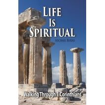 Life Is Spiritual