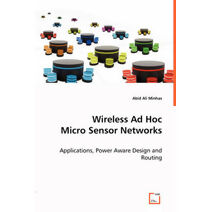 Wireless Ad Hoc Micro Sensor Networks