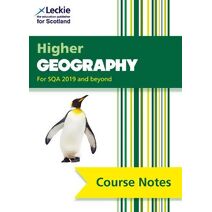 Higher Geography (second edition) (Leckie Course Notes)