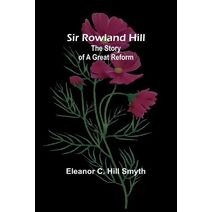 Sir Rowland Hill