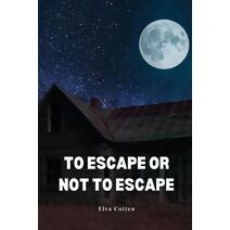 To escape or not to escape