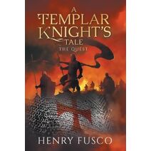Templar Knight's Tale
