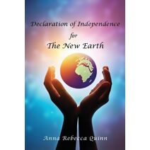 Declaration of Independence for The New Earth