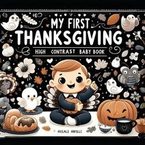 High Contrast Baby Book - Thanksgiving (High Contrast Baby Book for Babies)