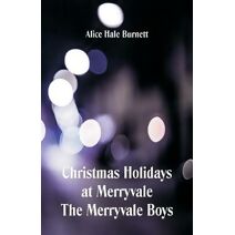 Christmas Holidays at Merryvale The Merryvale Boys