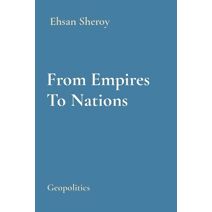 From Empires To Nations