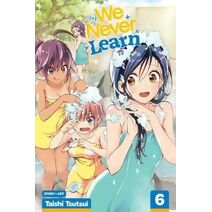 We Never Learn, Vol. 6 (We Never Learn)