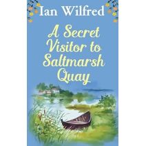 Secret Vistor to Saltmarsh Quay