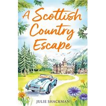 Scottish Country Escape (Scottish Escapes)