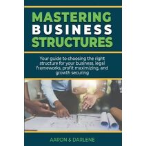 Mastering Business Structures