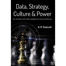 Data, Strategy, Culture & Power
