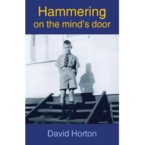 Hammering on the mind's door
