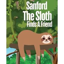Sanford The Sloth Finds A Friend