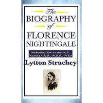 Biography of Florence Nightingale