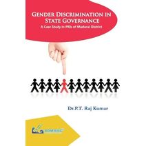 Gender Discrimination in State Governance - A Case study in PRIs of Madurai Dist