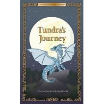Tundra's Journey (Chronicles of Brightscalia)
