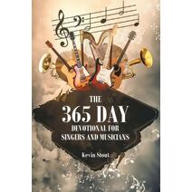 365 Day Devotional For Singers And Musicians