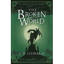Broken World (Ballad of Sir Benfro)