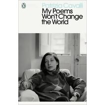 My Poems Won't Change the World (Penguin Modern Classics)
