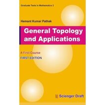 General Topology and Applications (Graduate Texts in Mathematics 2)