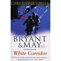 White Corridor (Bryant & May)