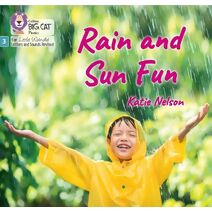 Rain and Sun Fun (Big Cat Phonics for Little Wandle Letters and Sounds Revised)