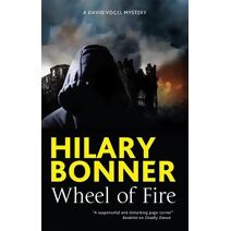 Wheel of Fire (David Vogel Mystery)