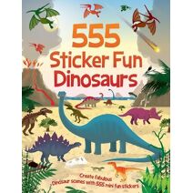 555 Sticker Fun - Dinosaurs Activity Book (555 Sticker Fun)