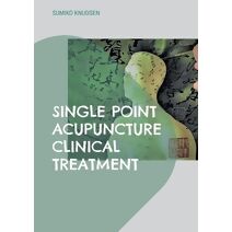 Single Point Acupuncture Clinical Treatment