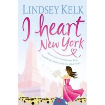 I Heart New York (I Heart Series)