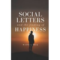 Social Letters And The Finding of Happiness
