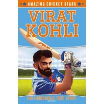 Virat Kohli (Amazing Cricket Stars)
