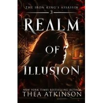 Realm of Illusion (Iron King's Assassin)