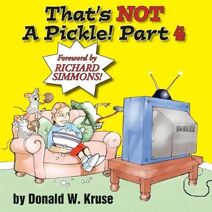 That's NOT A Pickle! Part 4