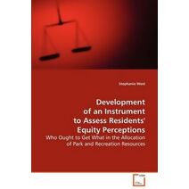 Development of an Instrument to Assess Residents' Equity Perceptions