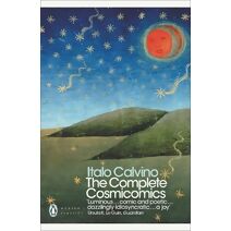 Complete Cosmicomics (Penguin Modern Classics)