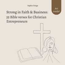 Strong in Faith & Business