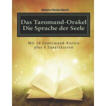 Taromand-Orakel - Die Sprache der Seele (Kartenlegen Lernen)