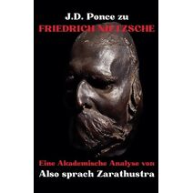 J.D. Ponce zu Friedrich Nietzsche (Existentialismus)